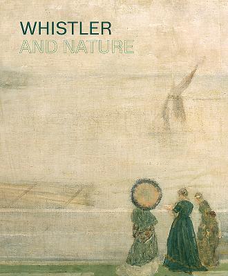 Whistler and Nature