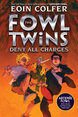 Fowl Twins Deny All Charges: A Fowl Twins Novel (Book 2)