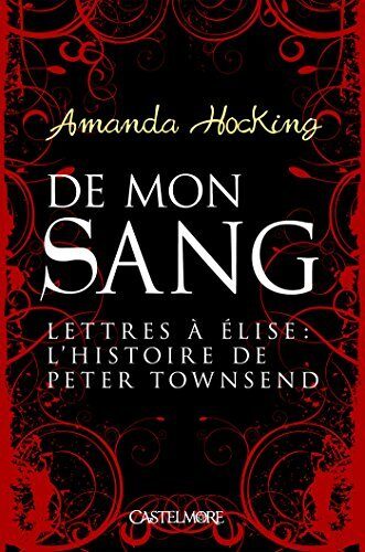 Lettres à Élise : l'histoire de Peter Townsend (Romans 15+)