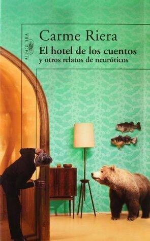 El hotel de los cuentos y otros relatos neuróticos