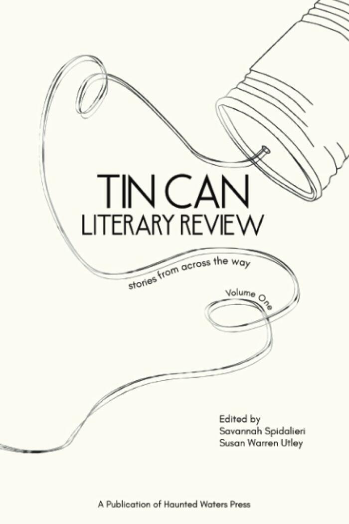 Tin Can Literary Review Volume One