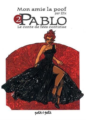 Mon amie la poof, t.2: Pablo