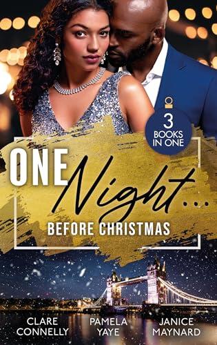 One Night...Before Christmas: The Season To Sin / A Los Angeles Rendezvous / Blame It On Christmas