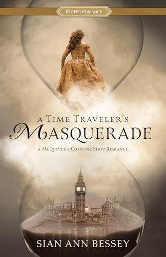 A Time Traveler's Masquerade [A McQuivey's Costume Shop Romance]