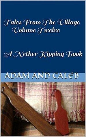 Tales From The Village Volume Twelve