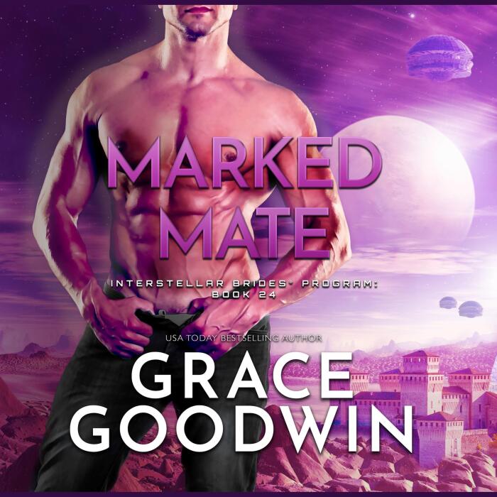 Marked Mate: The Interstellar Brides® Program, Book 24
