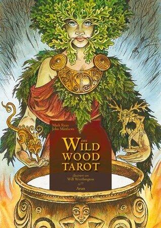 Das Wildwood-Tarot: Wo Weisheit wurzelt