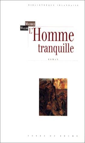L'homme tranquille