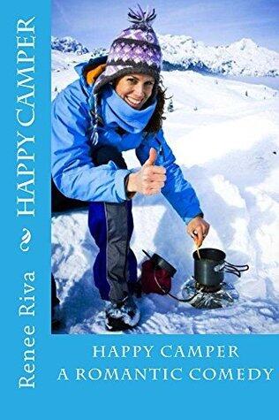 Happy Camper: A Romantic Comedy