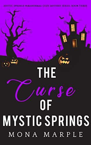 The Curse of Mystic Springs