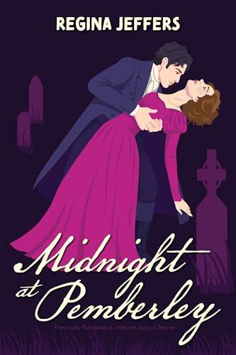 Midnight at Pemberley: A Vampire Pride and Prejudice Retelling
