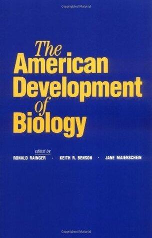 The American Development of Biology