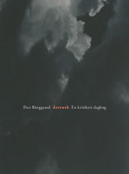 Årsværk. En kritikers dagbog