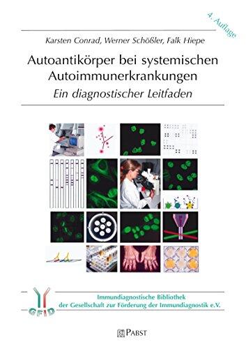 Autoantikörper bei systemischen Autoimmunerkrankungen: Ein diagnostischer Leitfaden