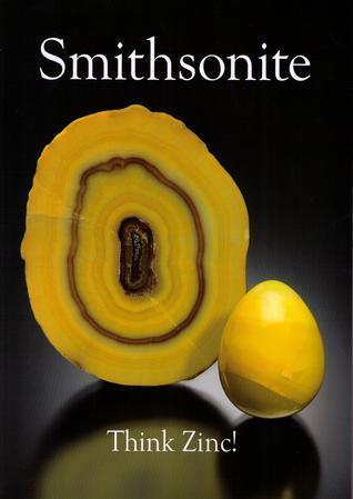 Smithsonite: Think Zinc!