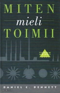 Miten mieli toimii