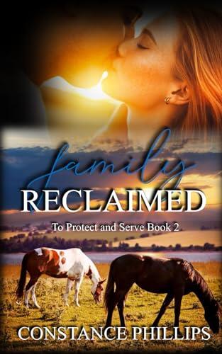 Family Reclaimed: To Protect and Serve