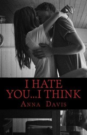 I Hate You...I Think