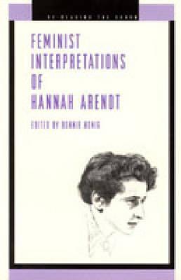 Feminist Interpretations of Hannah Arendt