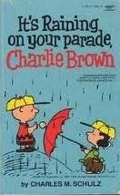 It's Raining on Your Parade, Charlie Brown