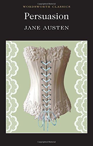 Persuasion (Wordsworth Classics) by Jane Austen