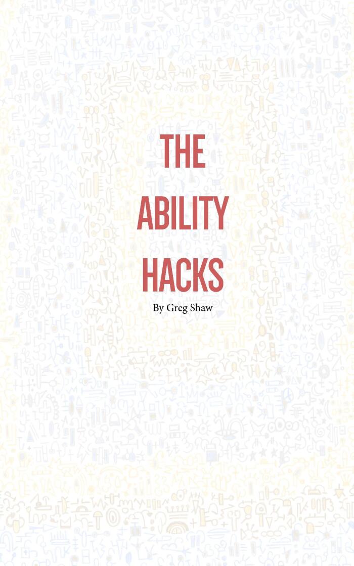 The Ability Hacks