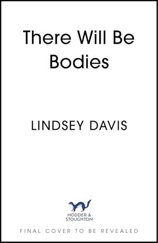 There Will Be Bodies