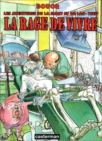 La Rage De Vivre
