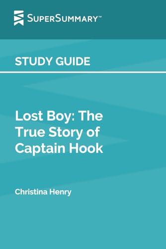 Study Guide: Lost Boy: The True Story of Captain Hook