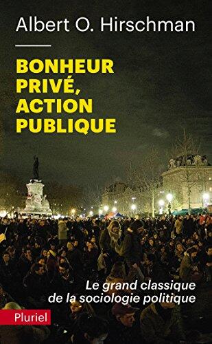 Bonheur privé, action publique (Pluriel)