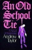 An Old School Tie: A Novel of Suspense