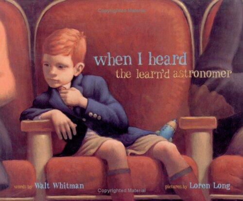 When I Heard the Learn'd Astronomer (Golden Kite Honors