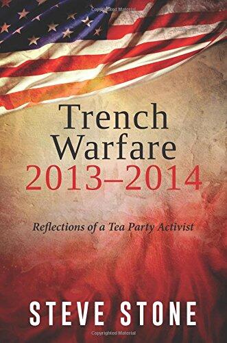 Trench Warfare 2013-2014: Reflections of a Tea Party Activist