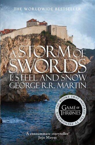 (A Storm of Swords: Part 1 Steel and Snow (A Song of Ice and Fire, Book 3)) [By: Martin, George R.R.] [Mar, 2014]