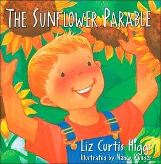 The Sunflower Parable Board Book