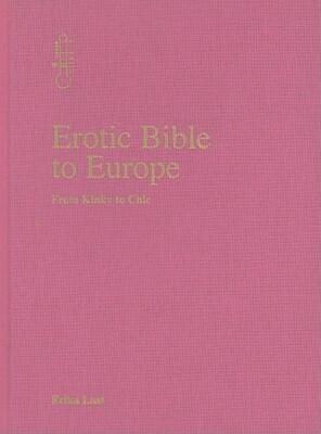 Erotic Bible to Europe: From Kinky to Chic