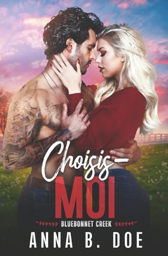 Choisis-moi (Bluebonnet Creek)