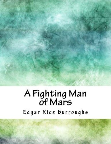A Fighting Man of Mars