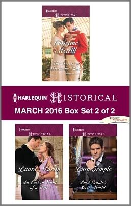 Harlequin Historical March 2016 - Box Set 2 of 2: The Secrets of Wiscombe Chase\An Earl in Want of a Wife\Lord Crayle's Secret World