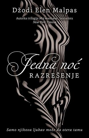 Jedna noć ‒ Razrešenje