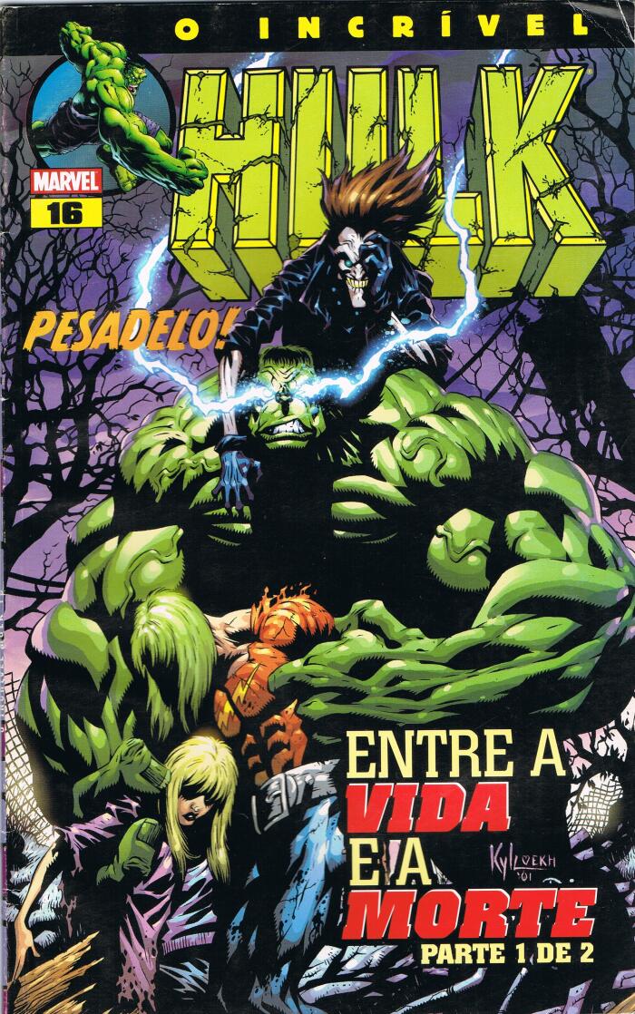 O Incrível Hulk Nº16 - Pesadelo! / Entre a Vida e a Morte Parte 1 de 2