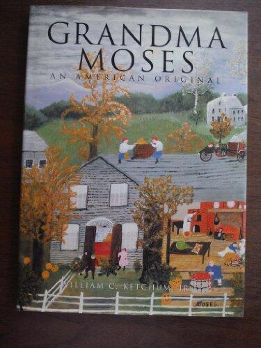 Grandma Moses: An American Original