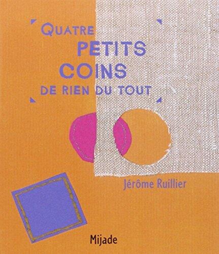 QUATRE PETITS COINS DE RIEN DU TOUT