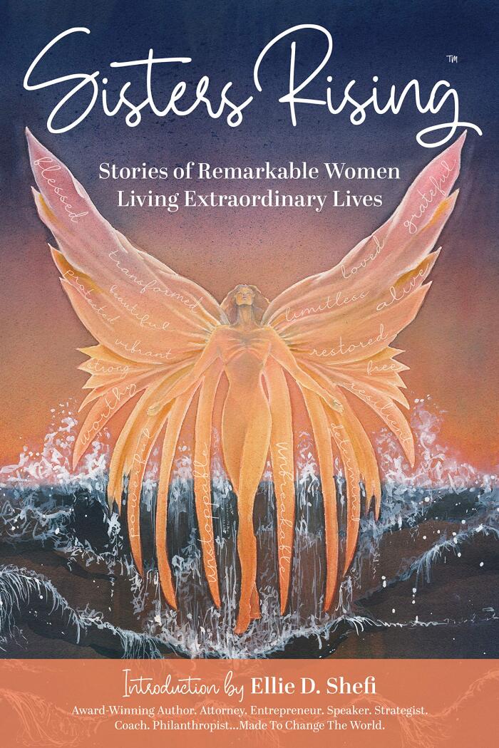 Sisters Rising: Stories of Remarkable Women Living Extraordinary Lives