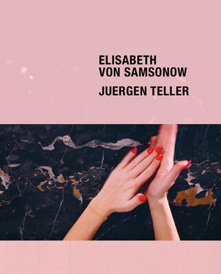 Elisabeth Von Samsonow & Juergen Teller: The Parents' Bedroom Show