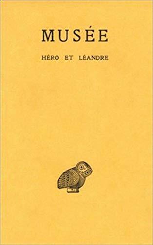 Héro et Léandre (Collection Des Universites De France Serie Grecque)