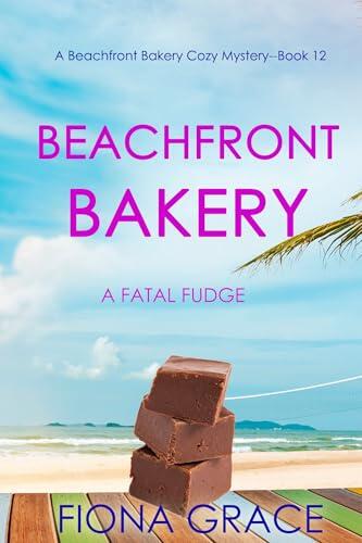 Beachfront Bakery: A Fatal Fudge