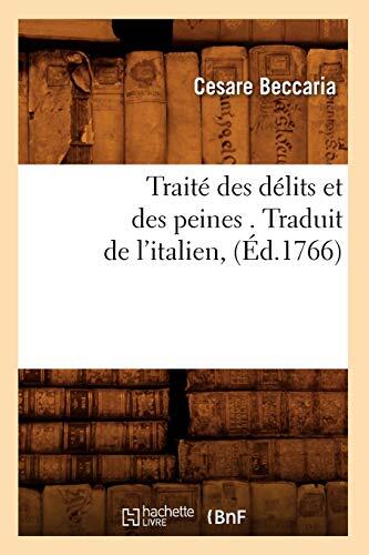 Traité des délits et des peines (Traduit de l'italien)