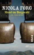 Mord im Bergwald: Ein Alpen-Krimi