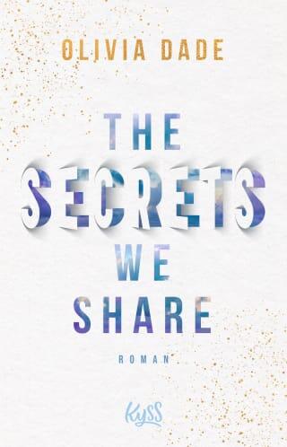 The Secrets We Share
